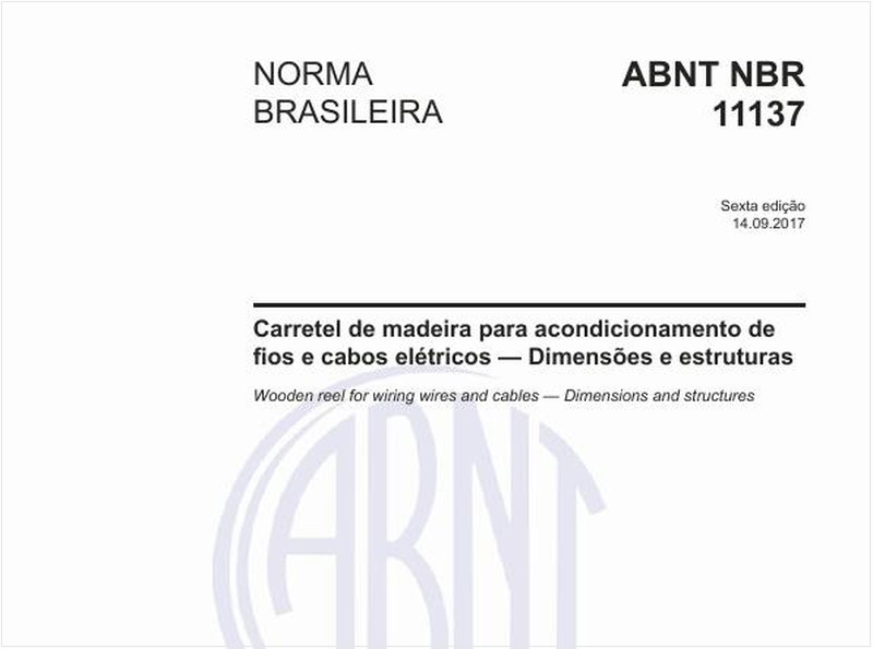 Carretel de madeira para acondicionamento de fios e cabos elétricos — Dimensões e estruturas