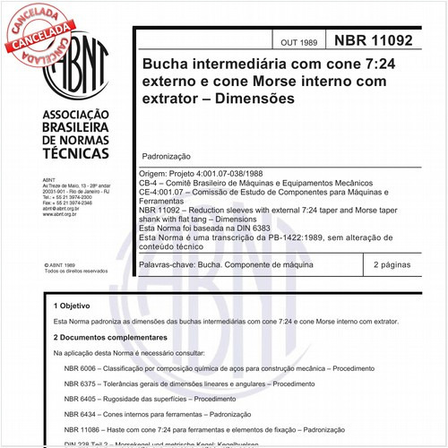 Bucha intermédiaria com cone 7:24 externo e cone Morse interno com extrator - Dimensões