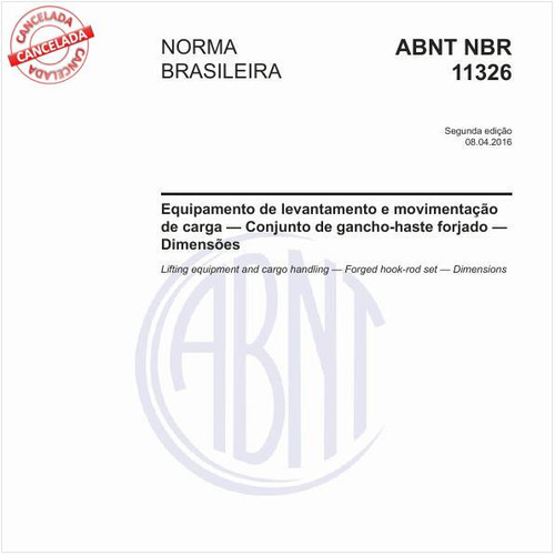 Equipamento de levantamento e movimentação de carga - Conjunto de gancho-haste forjado - Dimensões