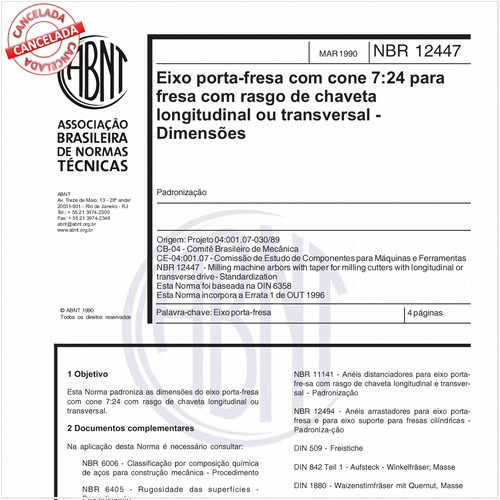 Eixo porta-fresa com cone 7:24 para fresa com rasgo de chaveta longitudinal ou transversal - Dimensões