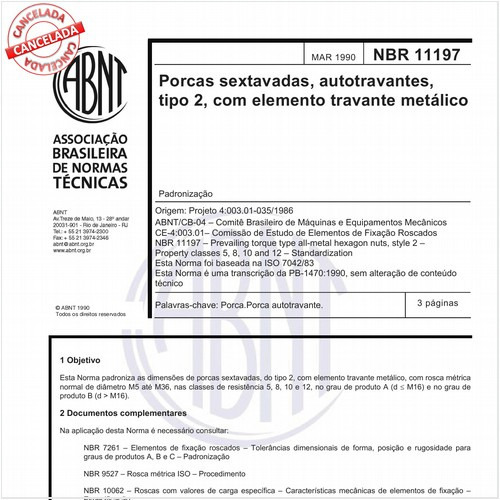 Porcas sextavadas, autotravantes, tipo 2, com elemento travante metálico