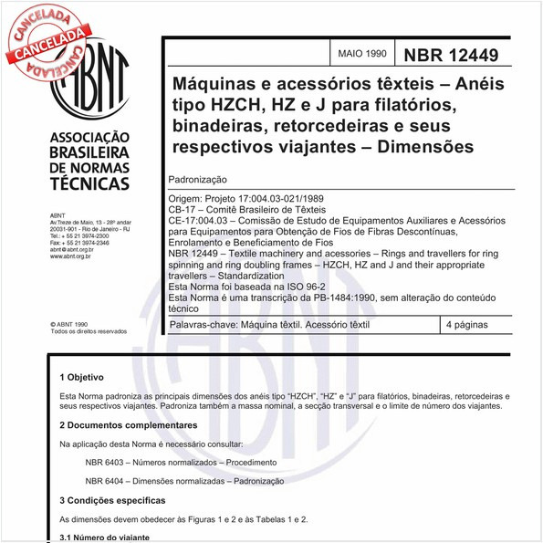 Máquinas e acessórios têxteis - Anéis tipo HZCH, HZ e J para filatórios, binadeiras e retorcedeiras e seus respectivos viajantes - Dimensões