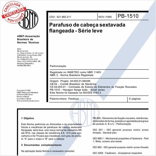 Parafuso de cabeça sextavada flangeada - Série leve