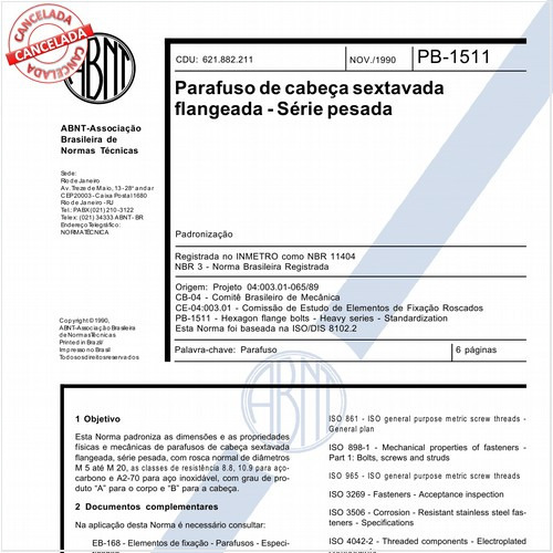 Parafuso de cabeça sextavada flangeada - Série pesada