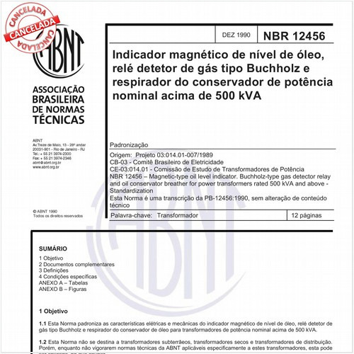 Indicador magnético de nível de óleo, relé detetor de gás tipo Buchholz e respirador do conservador de óleo para transformadores de potência nominal acima de 500 kVA