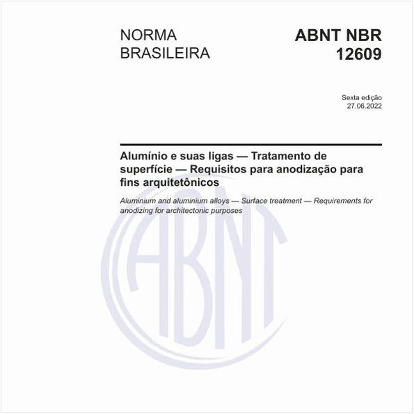 Alumínio e suas ligas - Tratamento de superfície - Requisitos para anodização para fins arquitetônicos