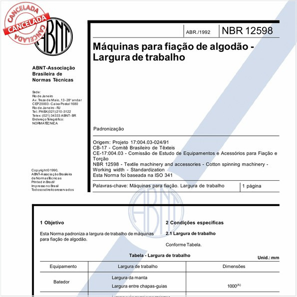 Máquinas para fiação de algodão - Largura de trabalho