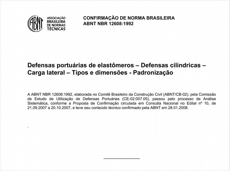 Defensas portuárias de elastômeros - Defensas cilíndricas - Carga lateral - Tipos e dimensões - Padronização