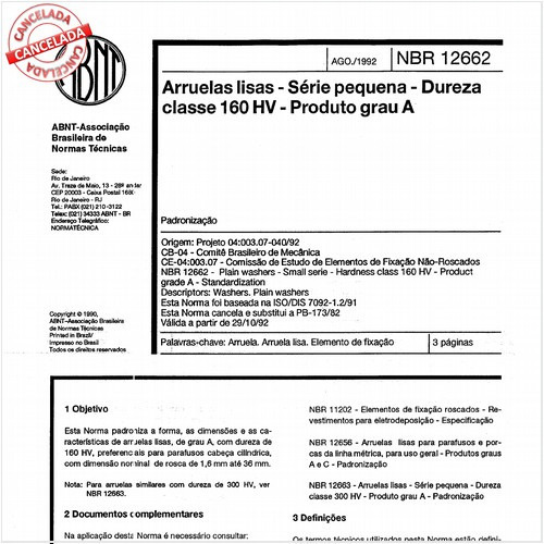 Arruelas lisas - Série pequena - Dureza classe 160 HV - Produto grau A