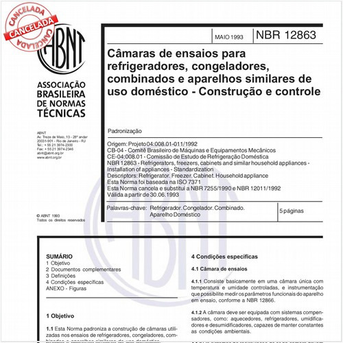 Câmaras de ensaios para refrigeradores, congeladores, combinados e aparelhos similares de uso doméstico - Construção e controle