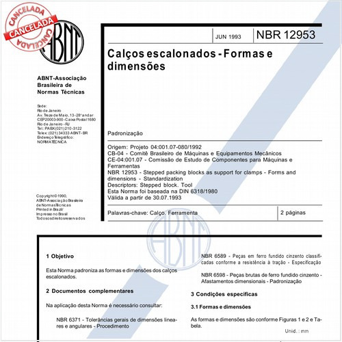Calços escalonados - Formas e dimensões
