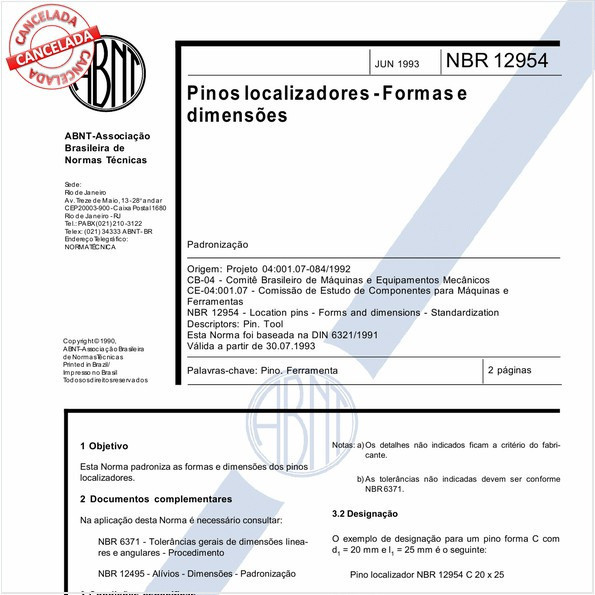 Pinos localizadores - Formas e dimensões