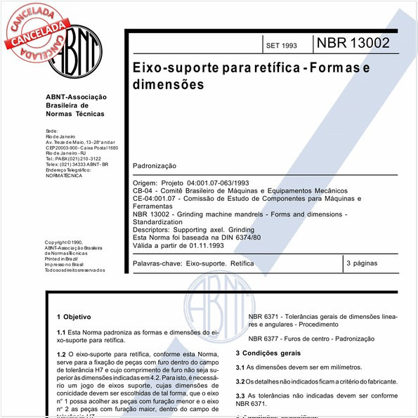 Eixo-suporte para retífica - Formas e dimensões