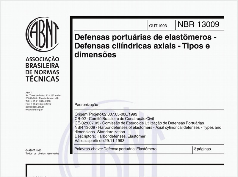 Defensas portuárias de elastômeros - Defensas cilíndricas axiais - Tipos e dimensões - Padronização