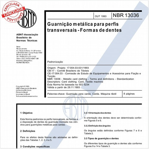 Guarnição metálica para perfis transversais - Formas de dentes