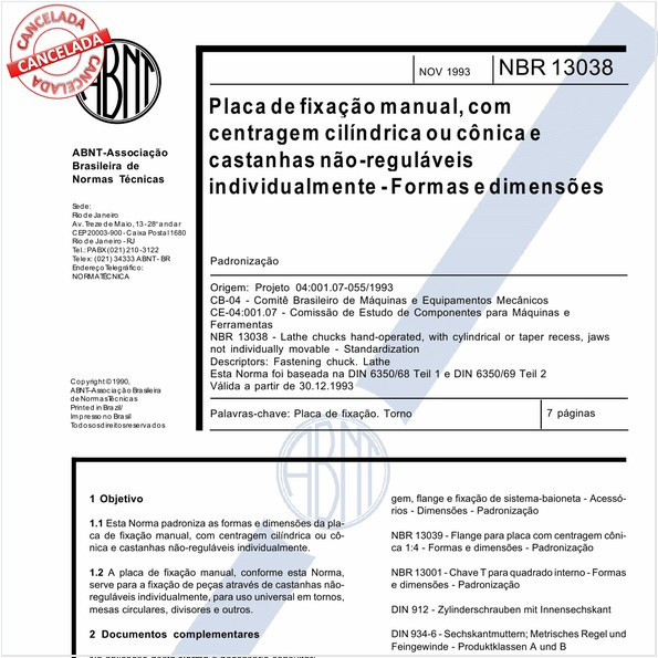Placa de fixação manual, com centragem cilíndrica ou cônica e castanhas não-reguláveis individualmente - Formas e dimensões