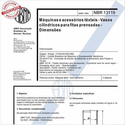 Máquinas e acessórios têxteis - Vasos cilíndricos para fitas prensadas - Dimensões
