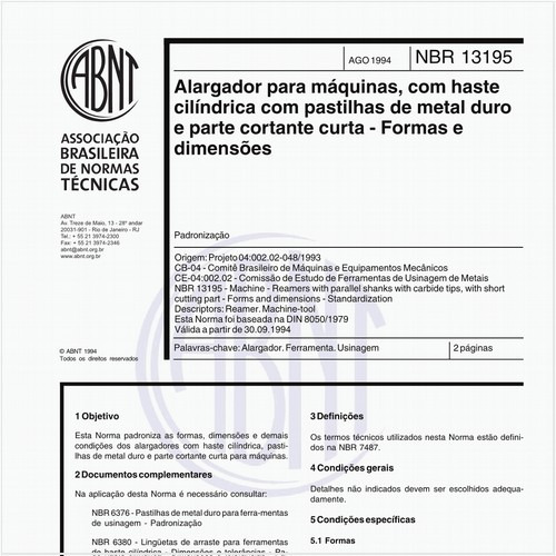 Alargador para máquinas, com haste cilíndrica com pastilhas de metal duro e parte cortante curta - Formas e dimensões - Padronização