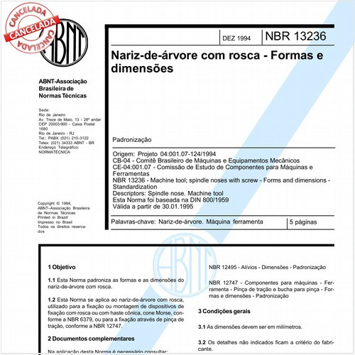 Nariz-de-árvore com rosca - Formas e dimensões