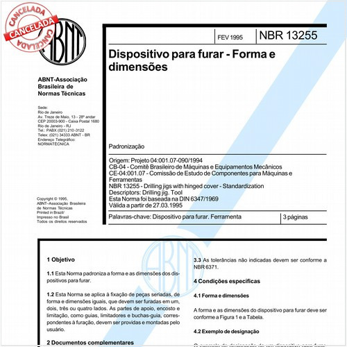 Dispositivo para furar - Forma e dimensões