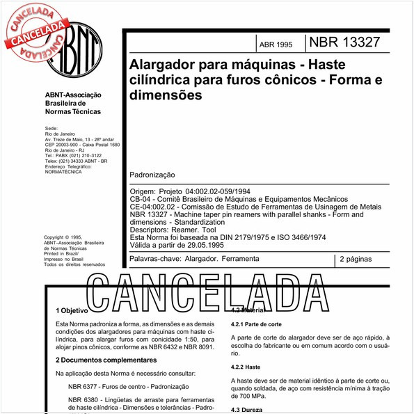 Alargador para máquinas - Haste cilíndrica para furos cônicos - Forma e dimensões