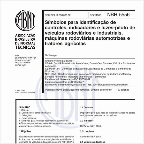 Símbolos para identificação de controles, indicadores e luzes-piloto de veículos rodoviários e industriais, máquinas rodoviárias automotrizes e tratores agrícolas