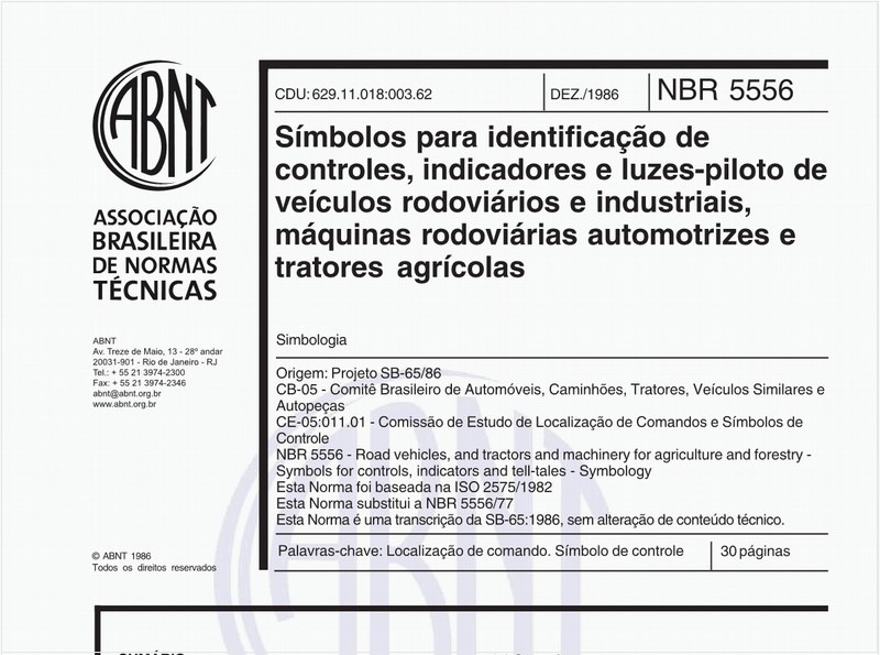 Símbolos para identificação de controles, indicadores e luzes-piloto de veículos rodoviários e industriais, máquinas rodoviárias automotrizes e tratores agrícolas