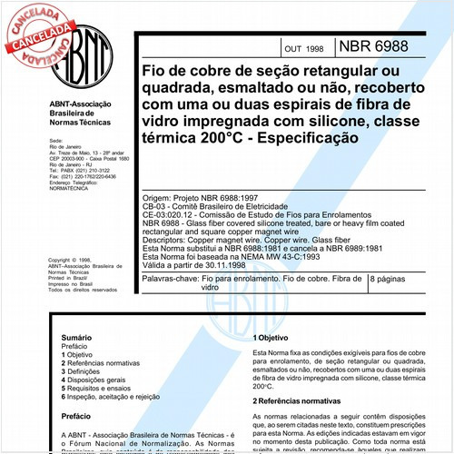 Fio de cobre de seção retangular ou quadrada, esmaltado ou não, recoberto com uma ou duas espirais de fibra de vidro impregnada com silicone, classe térmica 200 graus Celsius - Especificação