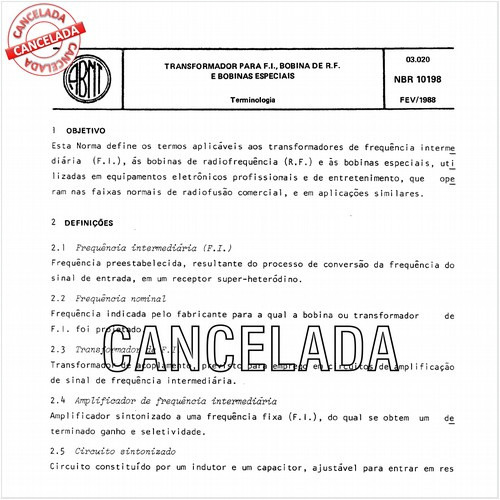 Transformador para F.I., bobina de R.F. e bobinas especiais