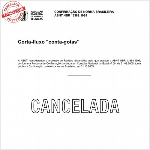 Corta-fluxo "conta-gotas"