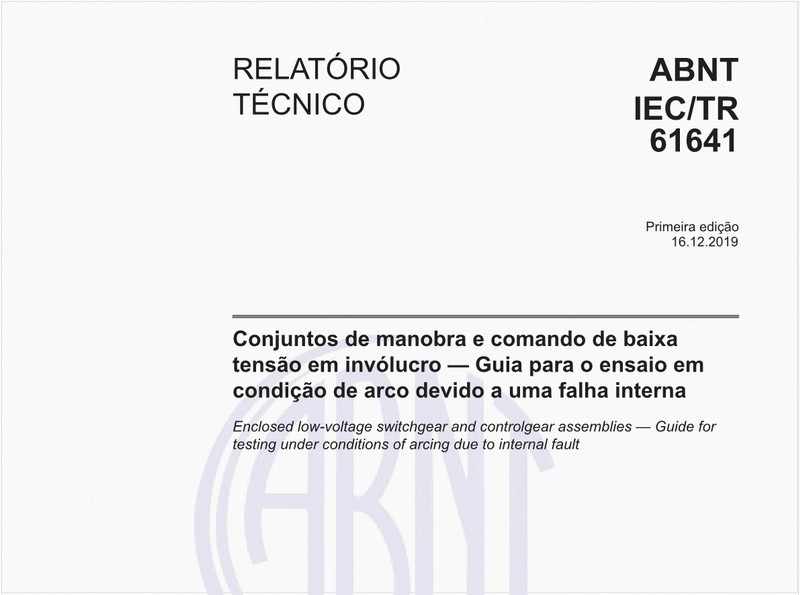 Conjuntos de manobra e comando de baixa tensão em invólucro — Guia para o ensaio em condição de arco devido a uma falha interna