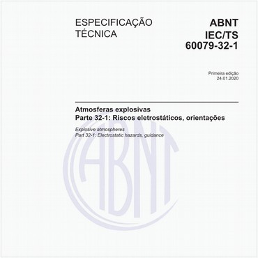 ABNT IEC/TS60079-32-1 de 01/2020