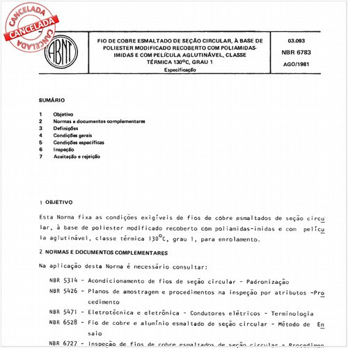 Fio de cobre esmaltado de seção circular, à base de poliéster modificado recoberto com poliamidas-imidas e com película aglutinável, classe térmica 130 graus celsius, grau 1
