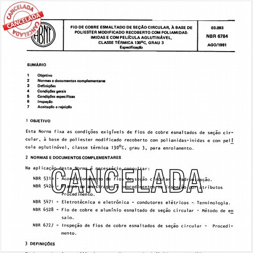 Fio de cobre esmaltado de seção circular, à base de poliéster modificado recoberto com poliamidas-imidas e com película aglutinável, classe térmica 130 graus Celsius, grau 3