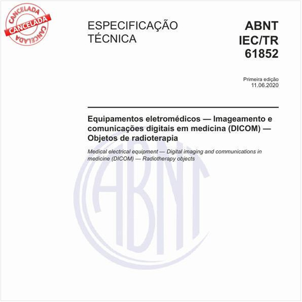 Equipamentos eletromédicos — Imageamento e comunicações digitais em medicina (DICOM) — Objetos de radioterapia