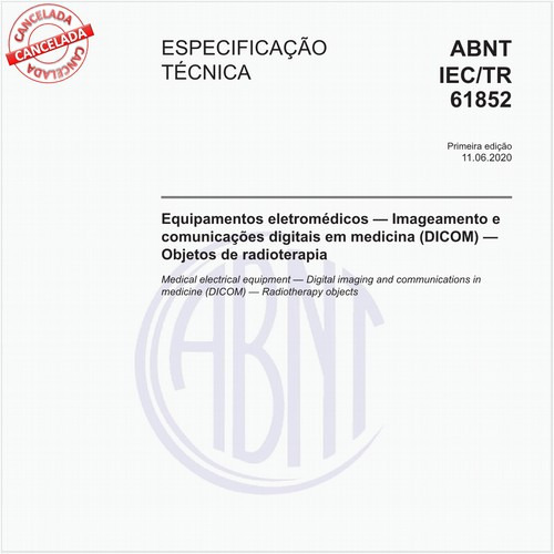 Equipamentos eletromédicos — Imageamento e comunicações digitais em medicina (DICOM) — Objetos de radioterapia