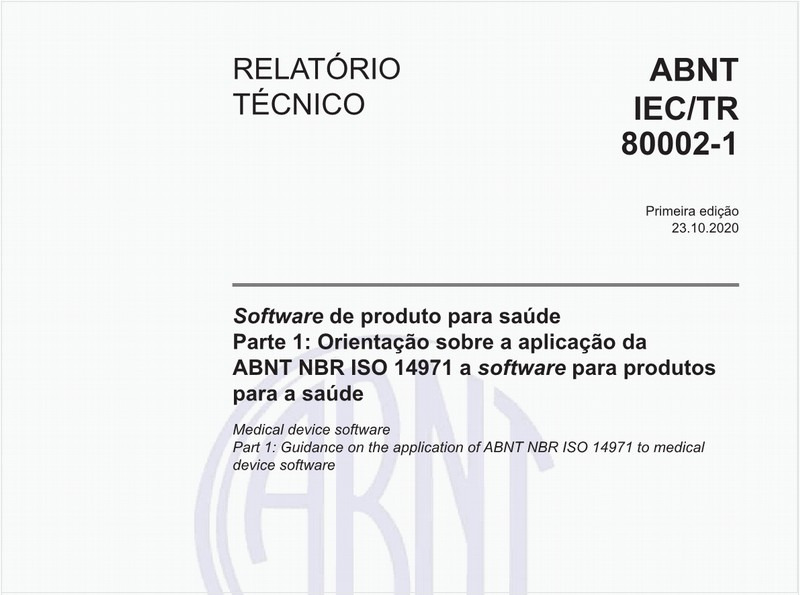 Software de produto para saúde - Parte 1: Orientação sobre a aplicação da ABNT NBR ISO 14971 a software para produtos para a saúde