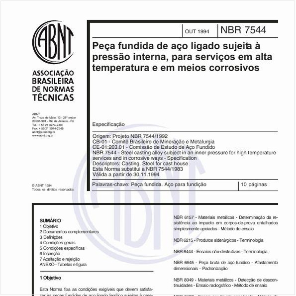 Peça fundida de aço ligado sujeita à pressão interna, para serviços em alta temperatura e em meios corrosivos
