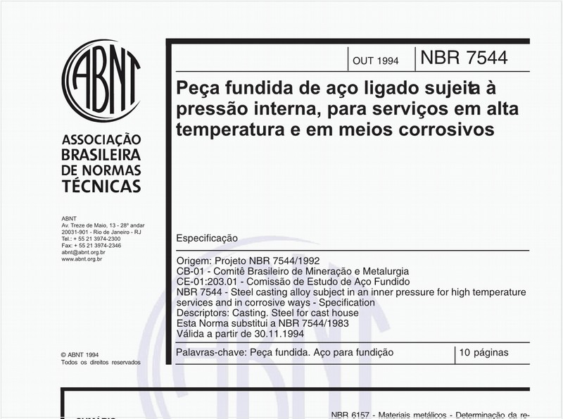 Peça fundida de aço ligado sujeita à pressão interna, para serviços em alta temperatura e em meios corrosivos