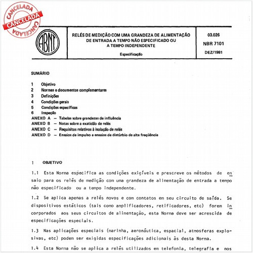 Relés de medição com uma grandeza de alimentação de entrada a tempo não especificado ou a tempo independente