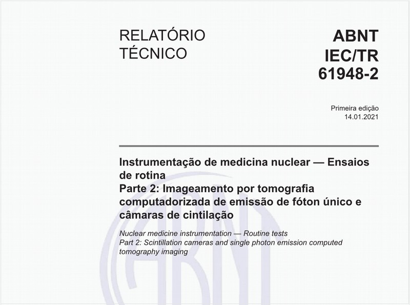 Instrumentação de medicina nuclear - Ensaios de rotina - Parte 2: Imageamento por tomografia computadorizada de emissão de fóton único e câmaras de cintilação