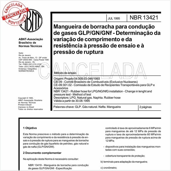 Mangueira de borracha para condução de gases GLP/GN/GNf - Determinação da variação de comprimento e da resistência à pressão de ensaio e à pressão de ruptura