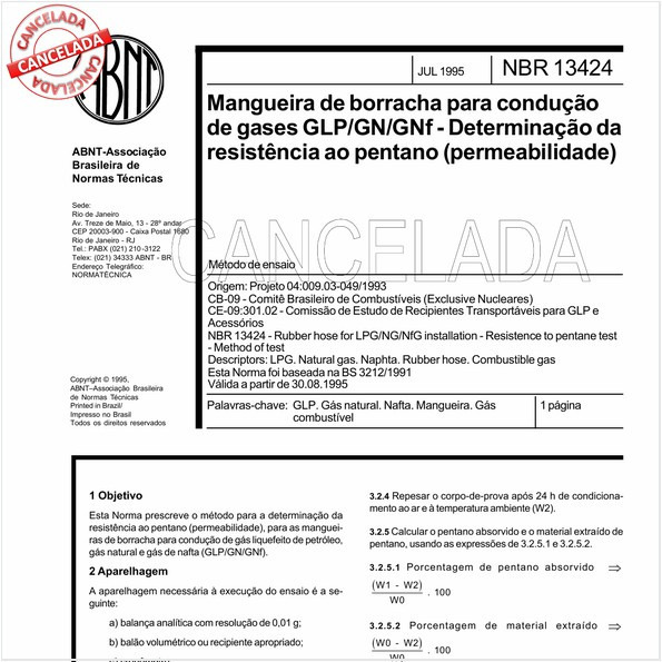 Mangueira de borracha para condução de gases GLP/GN/GNf - Determinação da resistência ao pentano - Permeabilidade
