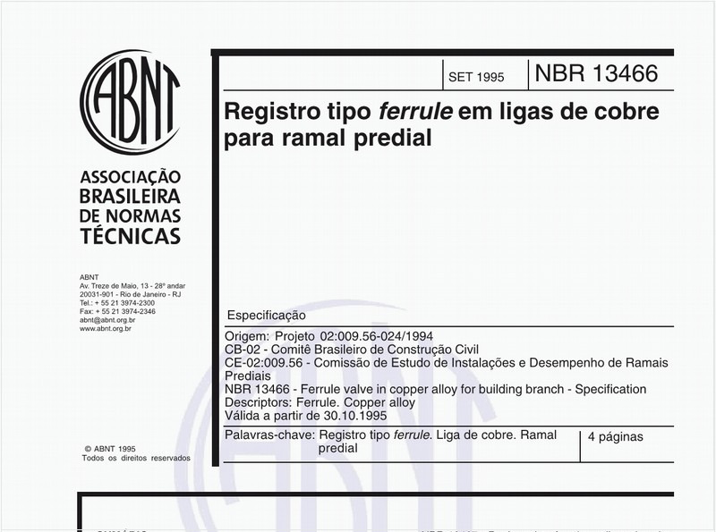 Registro tipo ferrule em ligas de cobre para ramal predial
