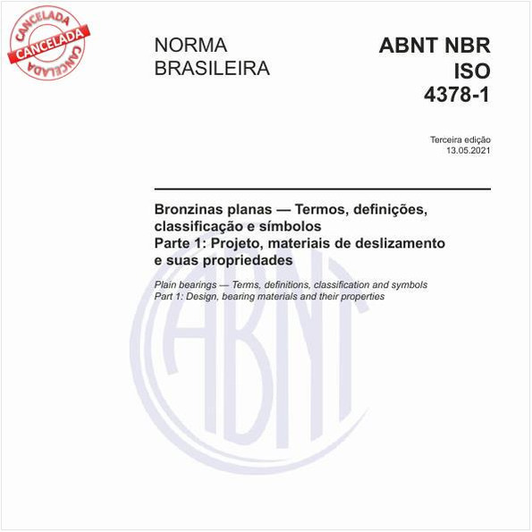 Bronzinas planas - Termos, definições, classificação e símbolos - Parte 1: Projeto, materiais de deslizamento e suas propriedades