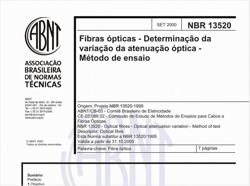 Fibras óptical - Determinação da variação de atenuação óptica - Método de ensaio