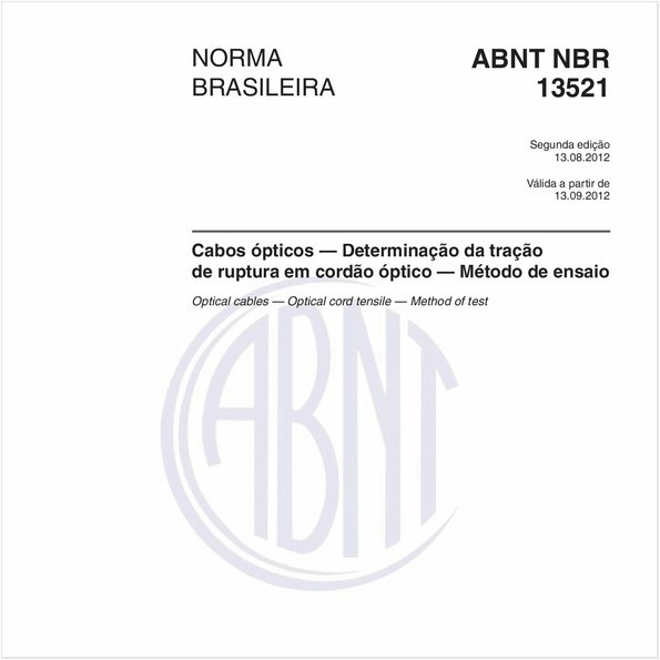 Cabos ópticos — Determinação da tração de ruptura em cordão óptico — Método de ensaio