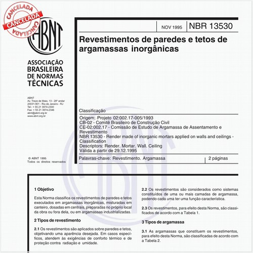 Revestimento de paredes e tetos de argamassas inorgânicas