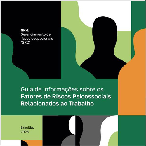 GUIA DE INFORMAÇÕES SOBRE FATORES DE RISCOS PSICOSSOCIAIS RELACIONADOS AO TRABALHO