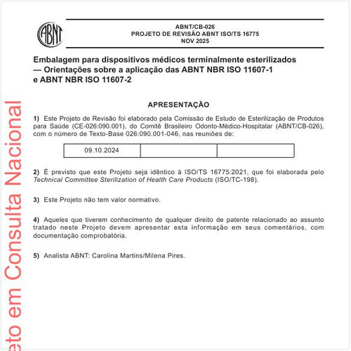 Embalagem para dispositivos médicos terminalmente esterilizados — Orientações sobre a aplicação das ABNT NBR ISO 11607-1 e ABNT NBR ISO 11607-2